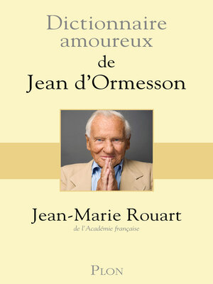 cover image of Dictionnaire amoureux de Jean d'Ormesson